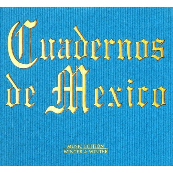 Various Artists - Cuadernos De Mexico - Music & Performance - CD