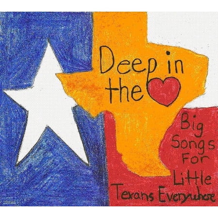 Various Artists - Deep in Heart: Big Songs for Little Texans / Various - Music & Performance - CD