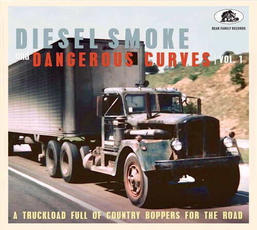 Various Artists - Diesel Smoke And Dangerous Curves Vol.1: A Truckload Full Of Country   Boppers For The Road (Various Artists) - Music & Performance - CD
