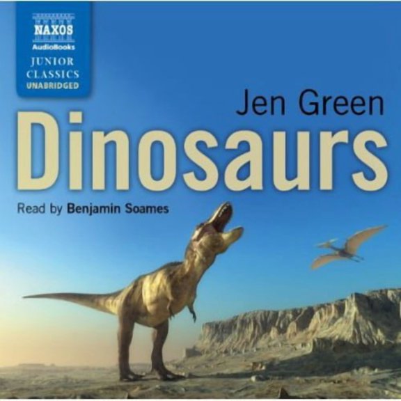 Various Artists - Dinosaurs By Jen Green (Unabridged) / Various - Music & Performance - CD
