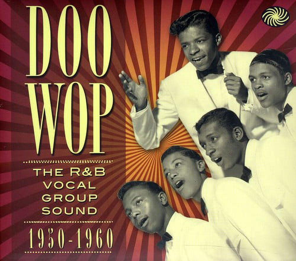 ENCYCLOPEDIA OF R＆B DOOーWOP VOCAL GROUPS Encyclopedia of Rhythm and Blues and Doo-Wop Vocal Groups