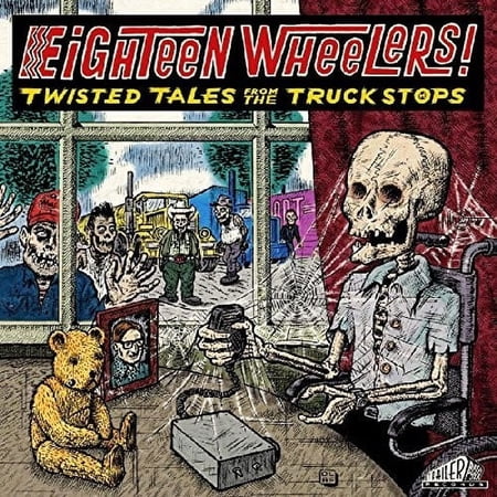 Various Artists - Eighteen Wheelers - Twisted Tales From / Various - Music & Performance - CD