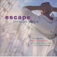 thumbnail image 1 of Various Artists - Escape Through Opera - Music & Performance - CD, 1 of 1