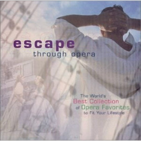 Various Artists - Escape Through Opera - Music & Performance - CD