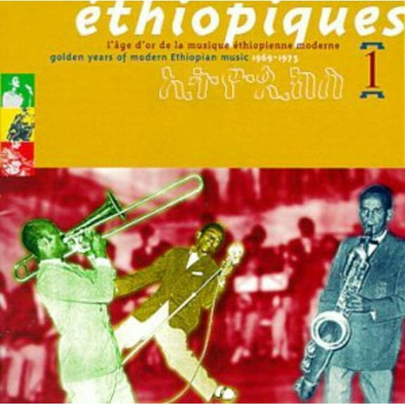 Various Artists - Ethiopiques, Vol. 1: Golden Years Of Modern Ethiopian Music - 1969-197 - Music & Performance - CD