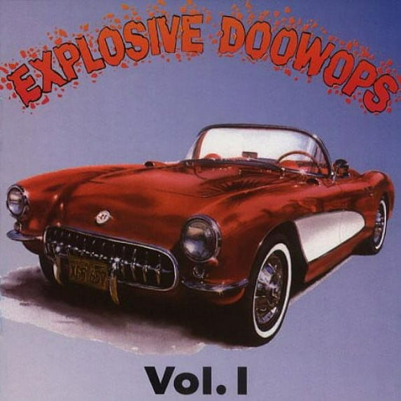 Various Artists - Explosive Doo Wops 1 / Various - Music & Performance - CD