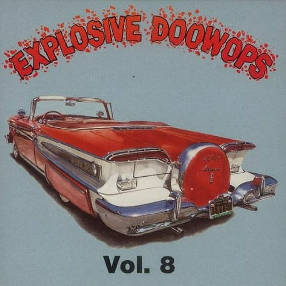 Various Artists - Explosive Doo Wops 8 / Various - Rock N' Roll Oldies - CD