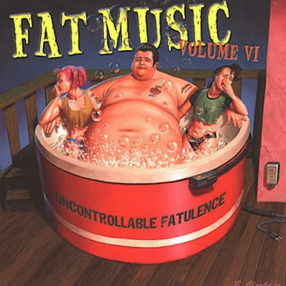 Various Artists - Fat Music, Vol. 6: Uncontrollable Fatulence - Punk Rock - CD
