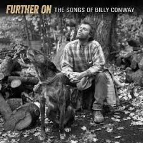 Various Artists Further On: The Songs Of Billy Conway (CD)