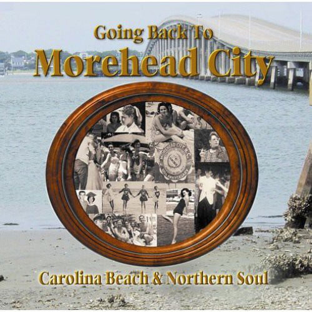 Various Artists - Going Back To Morehead City - Music & Performance ...