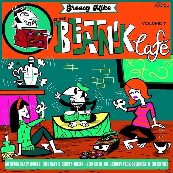 Various Artists - Greasy Mike's, Vol. 7: At The Beatnik Cafe - Music & Performance - Vinyl