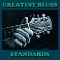 thumbnail image 1 of Various Artists - Greatest Blues Standards (Various Artists) - Music & Performance - CD, 1 of 1