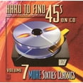 thumbnail image 1 of Various Artists - Hard-To-Find 45's On CD, Vol. 7: 60S Classics - Music & Performance - CD, 1 of 2