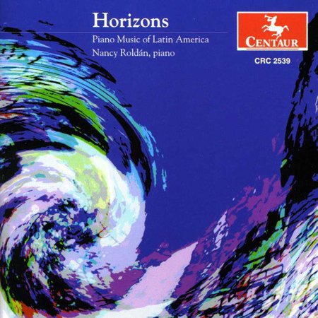 Various Artists - Horizons: Piano Music of Latin America / Various - Music & Performance - CD