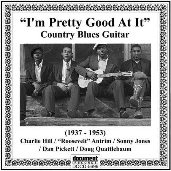 Various Artists - I'm Pretty Good At It: Country Blues Guitar (1937-1953) (Various Artists) - Music & Performance - CD