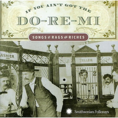 Various Artists - If You Ain't Got The Do-Re-Mi Songg Of Rags and Riches - Music & Performance - CD