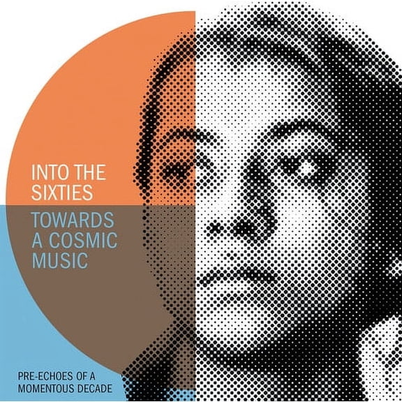 Various Artists - Into The Sixties - Towards A Cosmic Music: Pre-Echoes Of A Momentous Decade / Various - Music & Performance - CD