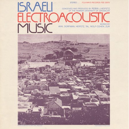 Various Artists - Israeli Electroacoustic / Various - Electronica - CD