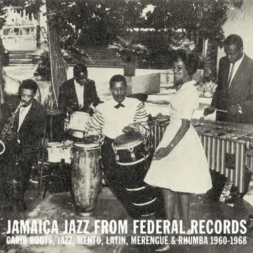 Various Artists - Jamaica Jazz From Federal Records: Carib Roots, Jazz, Mento, Latin - Music & Performance - CD