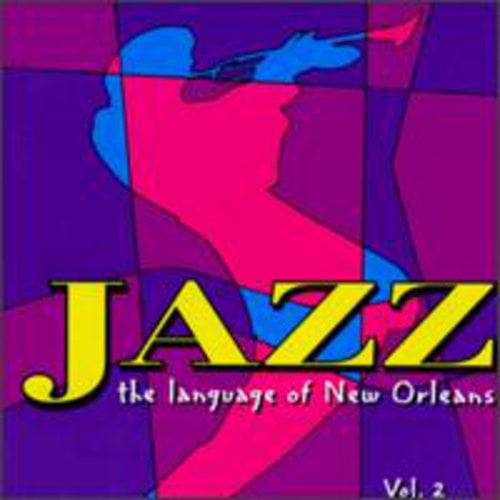 Various Artists - Jazz: Language of New Orleans 2 / Various - Music & Performance - CD