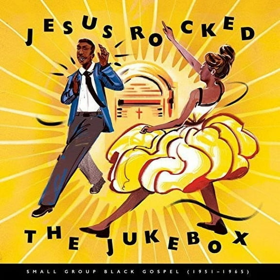 Various Artists - Jesus Rocked The Jukebox: Small Group Black Gospel (1951-1965) - Music & Performance - Vinyl