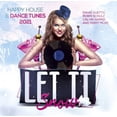 thumbnail image 1 of Various Artists - Let It Snow: Happy House & Dance Tunes 2 - CD, 1 of 1