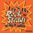 thumbnail image 1 of Various Artists - Let's Do Rock Steady (The Soul of Jamaica) [VINYL], 1 of 1