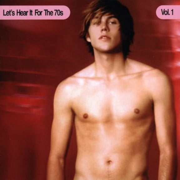 Various Artists - Let's Hear It For The 70's, Vol. 1 - Electronica - CD