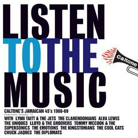 Listen to the Music: Caltone's Jamacan 45's 1966-69 [LP] - VINYL