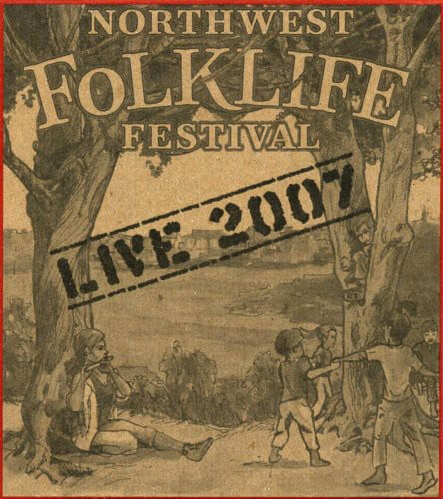 NORTHWEST FOLKLIFE RECORDINGS Various Artists - Live From The 2007 Northwest Folklife Festival - Folk Music - CD