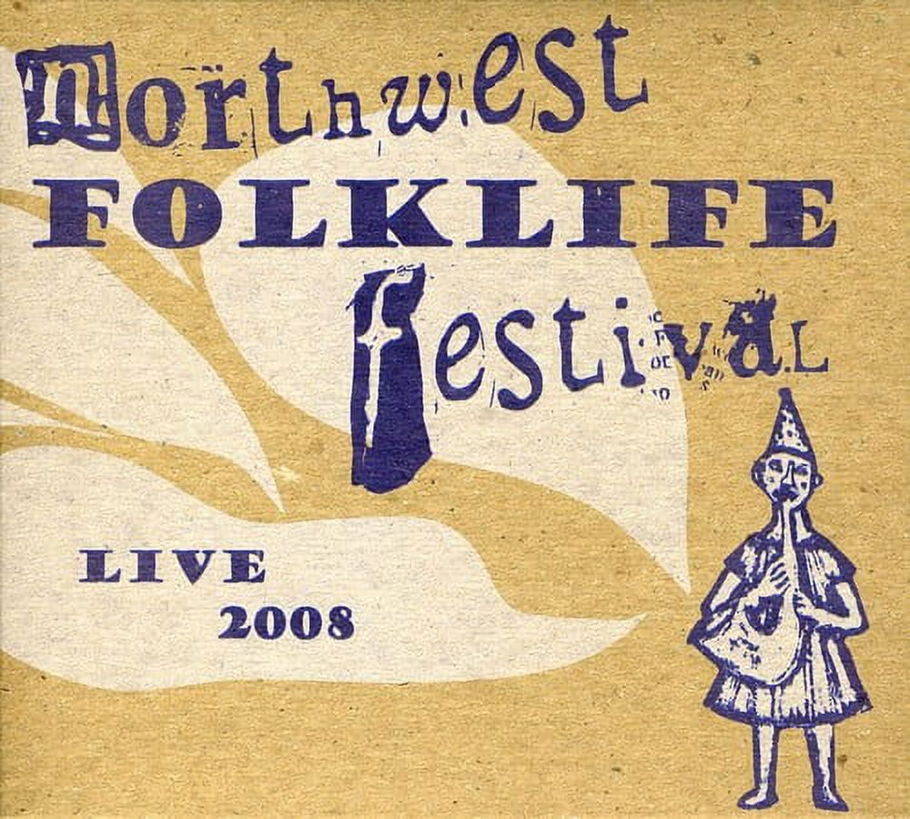 NORTHWEST FOLKLIFE RECORDINGS Various Artists - Live From The 2008 Northwest Folklife Festival - Folk Music - CD