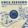 thumbnail image 1 of Various Artists - Loca Ilusion: Exciting Latin Sounds Compiled By Gladys Palmera - Music & Performance - Vinyl, 1 of 1