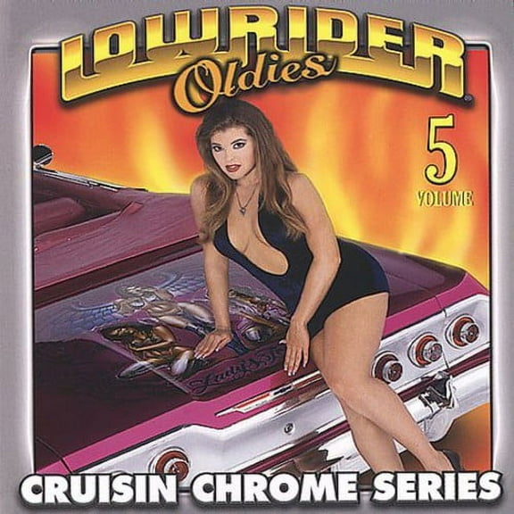 Various Artists - Lowrider Oldies Chrome, Vol. 5 - Music & Performance - CD