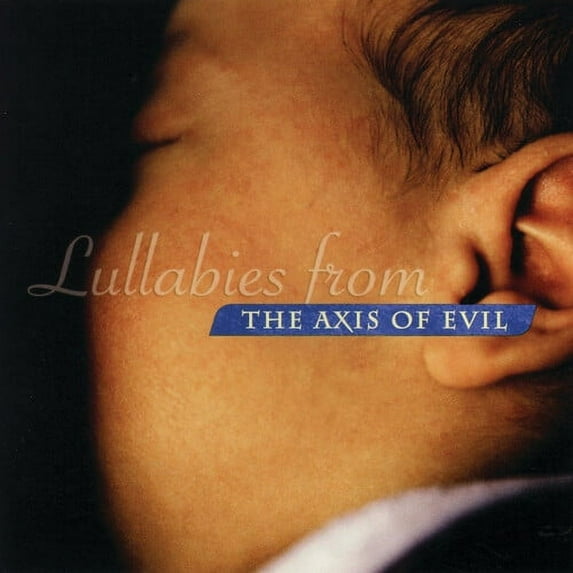 Various Artists - Lullabies From The Axis Of Evil - World / Reggae - CD