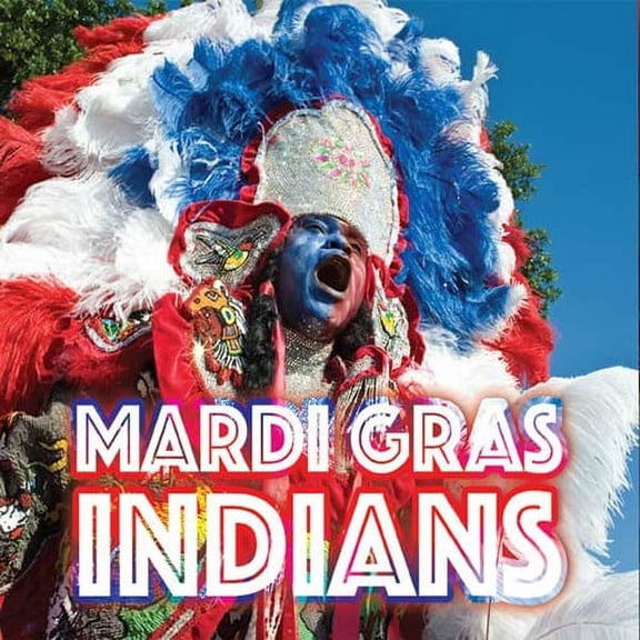 Various Artists - Mardi Gras Indians (Various Artists) - Music & Performance - CD
