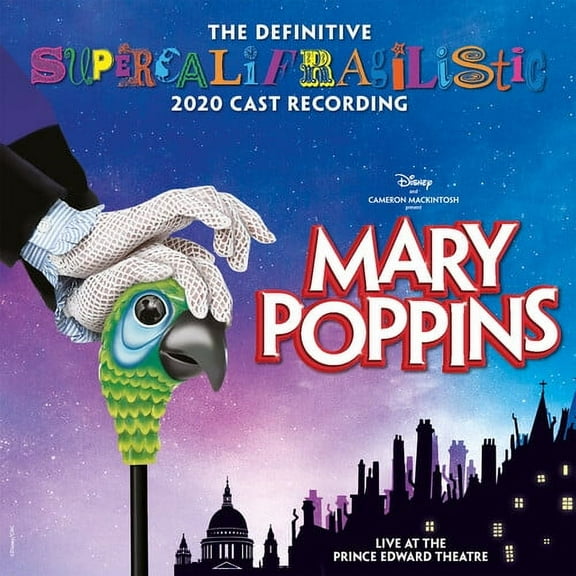 Various Artists - Mary Poppins (The Definitive Supercalifragilistic 2020 Cast Recordin ) - Music & Performance - CD