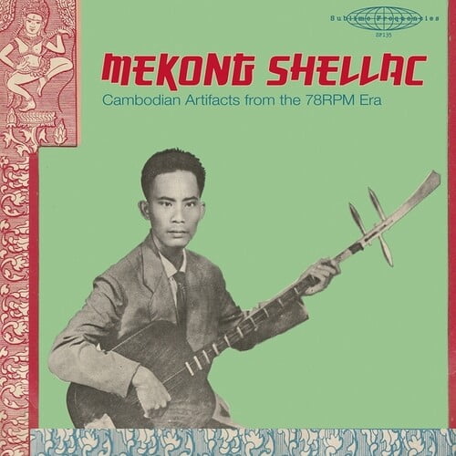 Various Artists - Mekong Shellac: Cambodian Artifacts From The 78-Rpm Era - Music & Performance - Vinyl