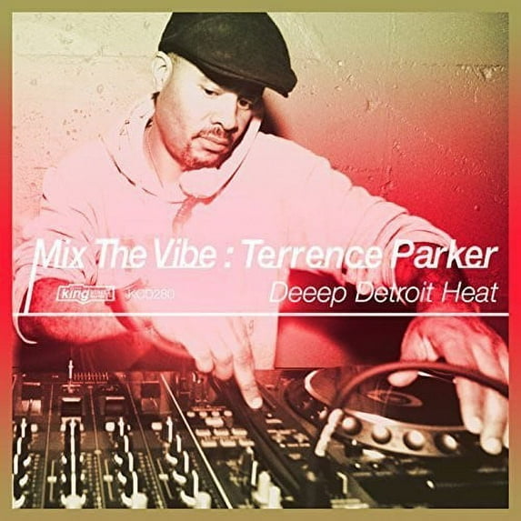 Various Artists - Mix the Vibe: Terrence Parker Deeep Detroit - Electronica - CD