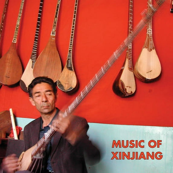 Various Artists - Music of Xinjiang: Kazakh and Uyghur Music of Central Asia - World / Reggae - Vinyl
