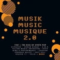 thumbnail image 1 of Various Artists - Musik Music Musique 2.0 The Rise Of Synth Pop / Various - Music & Performance - CD, 1 of 1
