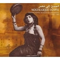 thumbnail image 1 of Various Artists - Nostalgic Egypt: Love Songs and Improvisations 1925-1960 - World / Reggae - CD, 1 of 1