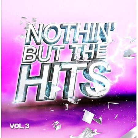 Various Artists - Nothin But Hits 3 / Various - Opera / Vocal - CD