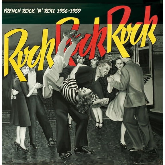 Various Artists - Rock Rock Rock: French Rock 'N' Roll 1956-1959 - Rock - Vinyl