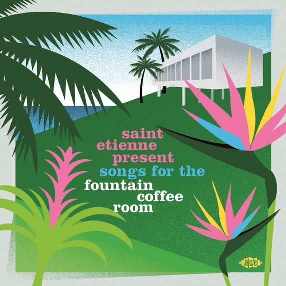 Various Artists - Saint Etienne Present Songs For The Fountain Coffee Room / Various - Music & Performance - CD