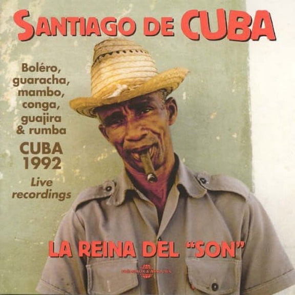Various Artists - Santiago de Cuba: La Reina del Son - Music & Performance - CD