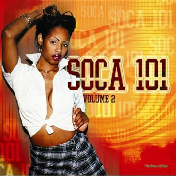 Various Artists - Soca 101 2 / Various - Music & Performance - CD