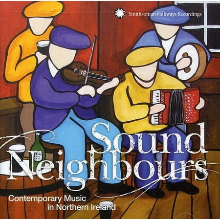Various Artists - Sound Neighbours: Contemporary Music In Northern Ireland - Celtic - CD