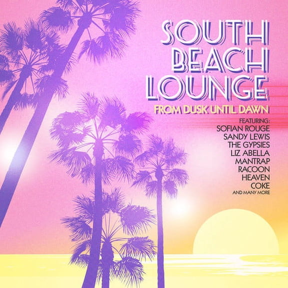 Various Artists - South Beach Lounge (From Dusk Until Dawn) / Various - Pop Rock - CD