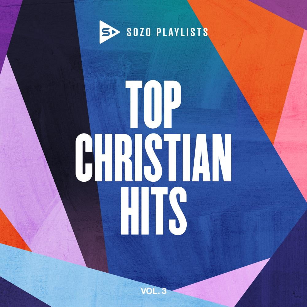 Various Artists Sozo Playlists Top Christian Hits Vol. 3 CD