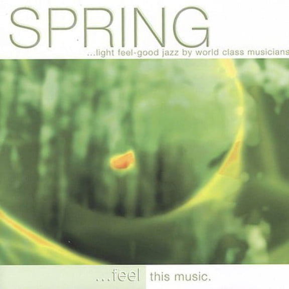 Various Artists - Spring...Light Feel-Good Jazz By World Class Musicians - Jazz - CD
